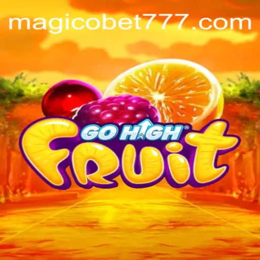 Descubra a Fascinante Aventura de GoHighFruit e Magicobet777