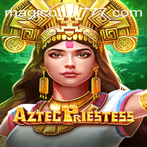 Descubra a Magia do Jogo AztecPriestess com Magicobet777