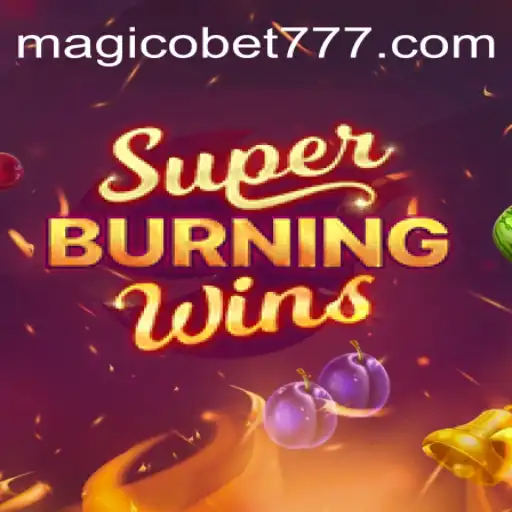 Descubra a Emoção de SuperBurningWins no Magicobet777