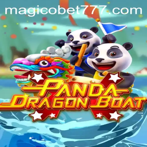 Descubra o Mundo de PANDADRAGONBOAT com Magicobet777